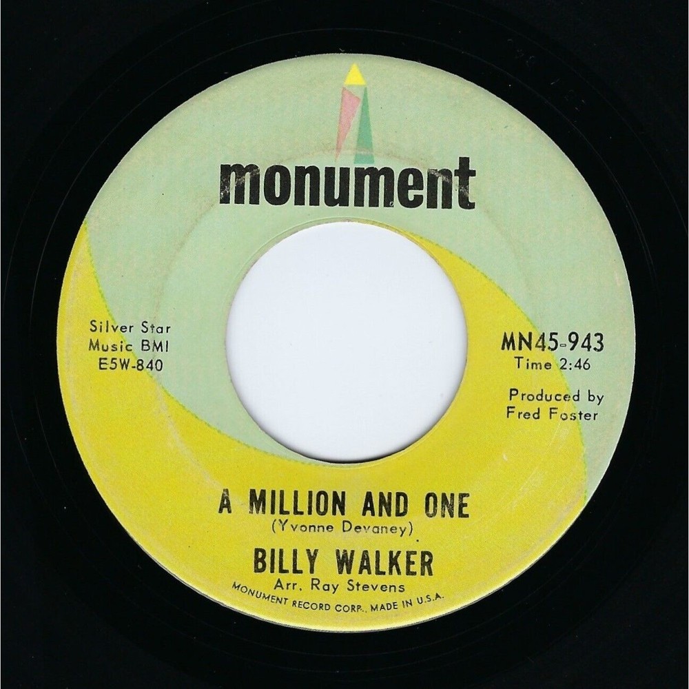 Billy Walker 45 A Million And One / Close To Linda on Monument VG Country